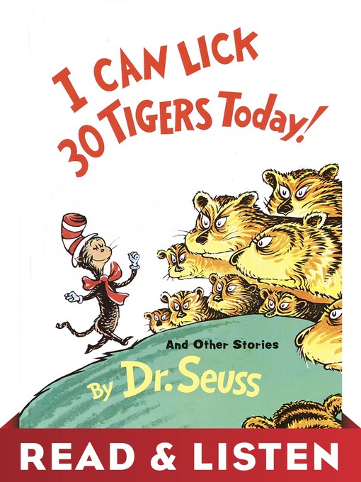 Title details for I Can Lick 30 Tigers Today! and Other Stories by Dr. Seuss - Available